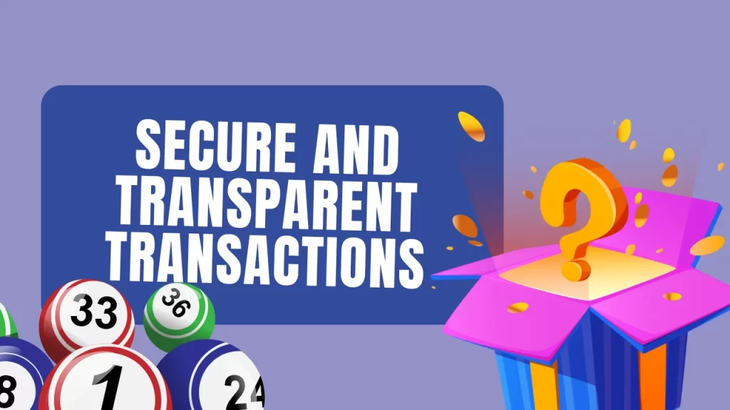 Secure and Transparent 82 Lottery Transactions