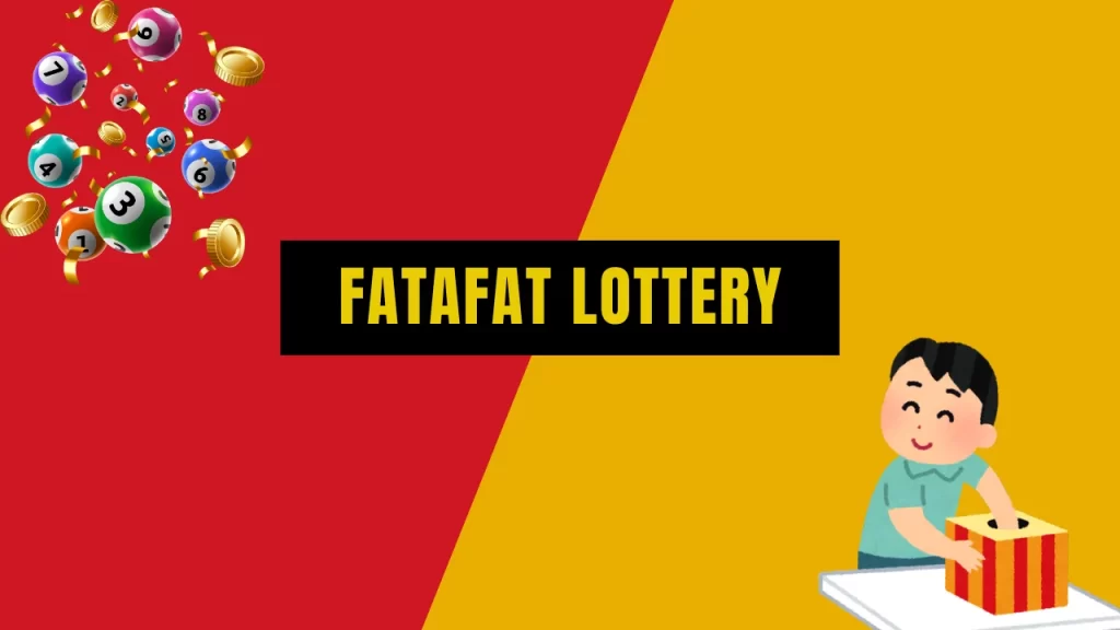 FATAFAT LOTTERY