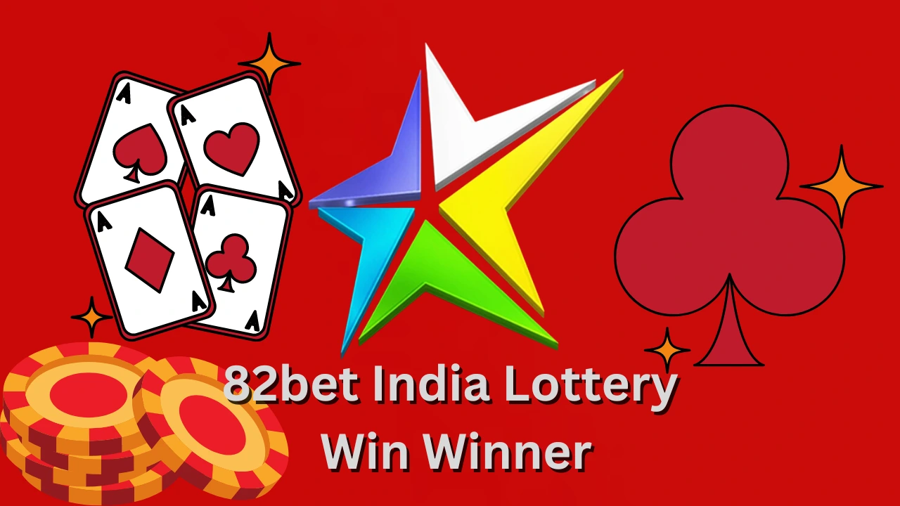 82bet India Lottery Win Winner